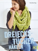 Dreieckstücher häkeln - Veronika Hug - 9783954400904