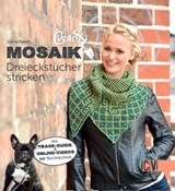 CraSy Mosaik - Dreieckstücher stricken - Sylvie Rasch - 9783954400973