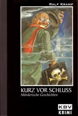 Kurz vor Schluss - Ralf Kramp - 9783954410613