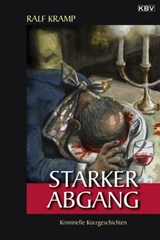 Starker Abgang - Ralf Kramp - 9783954411191