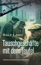 Tauschgeschäfte mit dem Teufel - Ralf Lano - 9783954417711