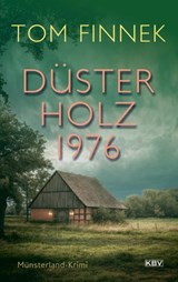 Düsterholz 1976 - Tom Finnek - 9783954417759