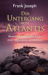 Der Untergang von Atlantis - Frank Joseph - 9783954470631