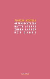 Offensichtlich hatte Steffi ihren Laptop mit dabei - Florian Wintels - 9783954611737