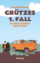 Grützes 1. Fall - Karsten Ernst Strack - 9783954612932
