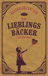 Beim Lieblingsbäcker - Quichotte - 9783954612956