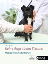 Keine Angst beim Tierarzt - Sabrina Reichel - 9783954641154