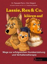 Lassie, Rex & Co. klären auf - Dr. Pasquale Piturru ; Eiko Weigand - 9783954642724