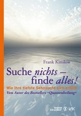 Suche nichts - finde alles! - Frank Kinslow - 9783954841011