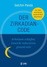 Der Zirkadian-Code - Satchin Panda - 9783954843992
