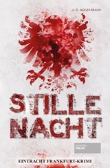 Stille Nacht - Dana Müller-Braun ; Ulrich Müller-Braun - 9783955424350