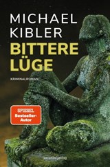 Bittere Lüge - Michael Kibler - 9783955424664
