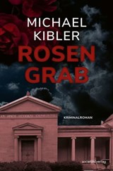 Rosengrab - Michael Kibler - 9783955425364