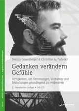 Gedanken verändern Gefühle - Dennis Greenberger ; Christine A. Padesky - 9783955716479