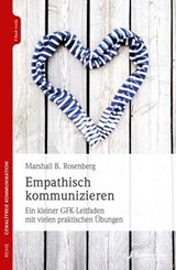 Empathisch kommunizieren - Marshall B. Rosenberg - 9783955718633