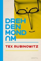 Dreh den Mond um - Tex Rubinowitz - 9783955756413