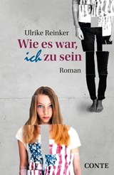Wie es war, ich zu sein - Ulrike Reinker - 9783956020834