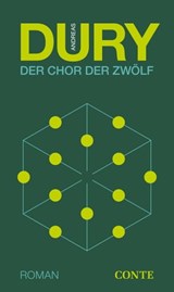 Der Chor der Zwölf - Andreas Dury ; Markus Dawo - 9783956021442