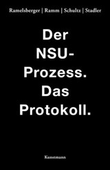 Der NSU Prozess - Annette Ramelsberger ; Tanjev Schultz ; Rainer Stadler ; Wiebke Ramm - 9783956141126