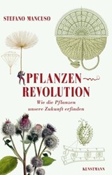 Pflanzenrevolution - Stefano Mancuso - 9783956142475