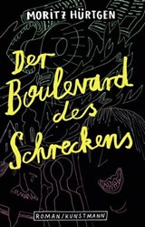 Der Boulevard des Schreckens - Moritz Hürtgen - 9783956145230