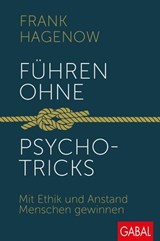 Führen ohne Psychotricks - Frank Hagenow - 9783956236877