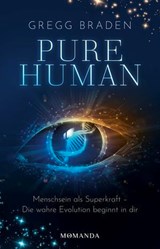 Pure Human - Gregg Braden - 9783956281457