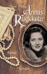 Annas Rückkehr - Rose Philipps - 9783956691171