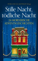 Stille Nacht, tödliche Nacht -  - 9783956691195