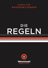 Die Regeln - Velominati - 9783957260291