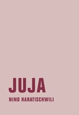 Juja - Nino Haratischwili - 9783957320643