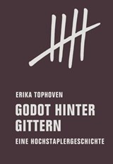 Godot hinter Gittern - Erika Tophoven - 9783957321381