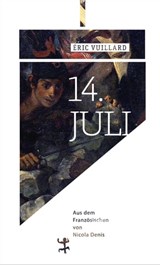 14. Juli - Éric Vuillard - 9783957577528