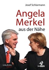 Angela Merkel aus der Nähe - Josef Schlarmann - 9783957681973