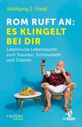 Rom ruft an: Es klingelt bei dir - Wolfgang J. Friedl - 9783957682826