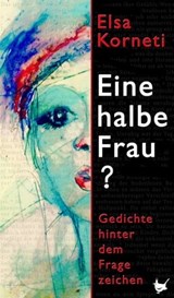 Eine halbe Frau? - Elsa Korneti - 9783957711472