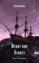 Achat und Schatz - Cinzia Buss - 9783957801876