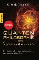 Quantenphilosophie und Spiritualität - Ulrich Warnke - 9783958033979