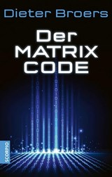 Der Matrix Code - Dieter Broers - 9783958035515