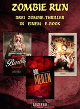 Zombie Run - 3 Zombie-Romane in einem Bundle - S. Johnathan Davis ; Jake Bible ; L Roy Aiken - 9783958350649