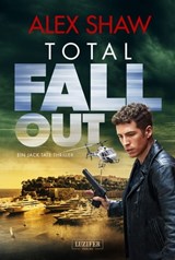 TOTAL FALLOUT - Alex Shaw - 9783958357877