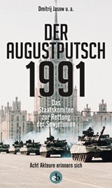 Der Augustputsch 1991 -  - 9783958415263