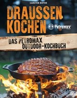 Draußen kochen - Carsten Bothe - 9783958433328