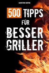 500 Tipps für Bessergriller - Carsten Bothe - 9783958433335
