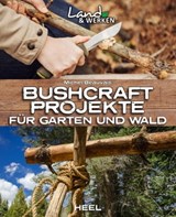 Bushcraft-Projekte - Michel Beauvais - 9783958439825