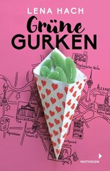 Grüne Gurken - Lena Hach - 9783958548602