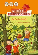 Der verrückte Erfinderschuppen - Lena Hach - 9783958548640