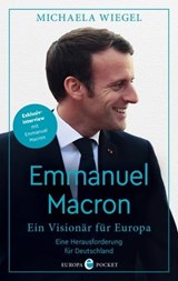 Emmanuel Macron - Michaela Wiegel - 9783958902121