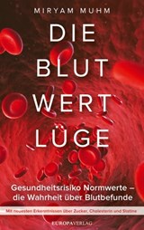 Die Blutwertlüge - Miryam Muhm - 9783958903210