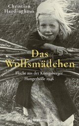 Das Wolfsmädchen - Christian Hardinghaus - 9783958904033